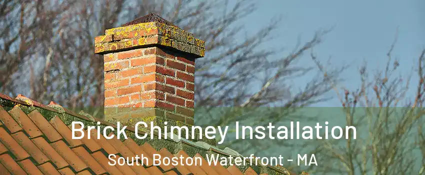 Brick Chimney Installation South Boston Waterfront - MA