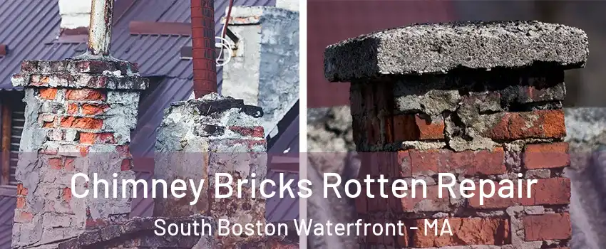 Chimney Bricks Rotten Repair South Boston Waterfront - MA