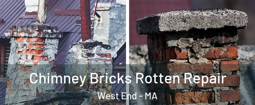 Chimney Bricks Rotten Repair West End - MA