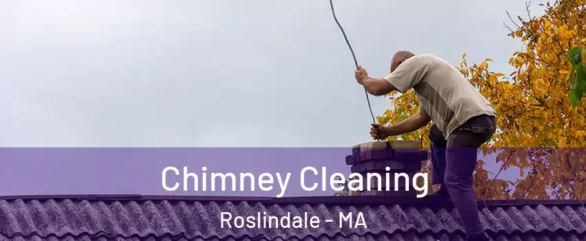 Chimney Cleaning Roslindale - MA