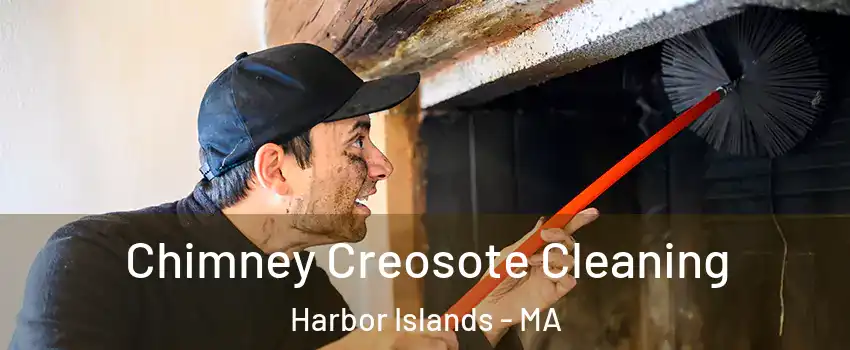 Chimney Creosote Cleaning Harbor Islands - MA