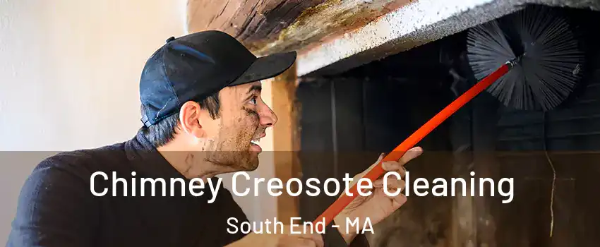 Chimney Creosote Cleaning South End - MA