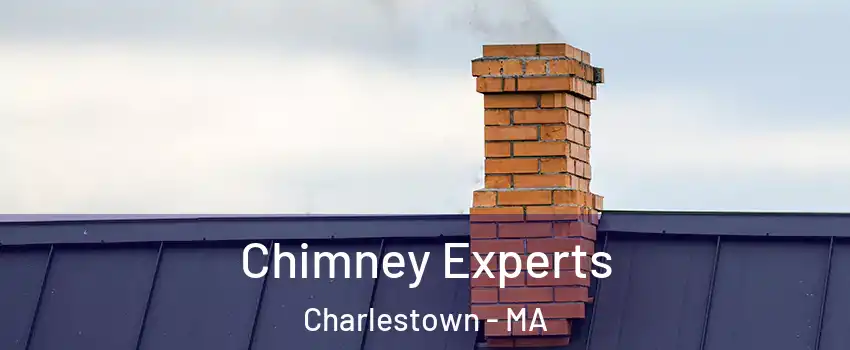 Chimney Experts Charlestown - MA