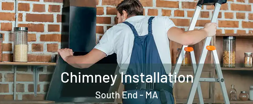 Chimney Installation South End - MA