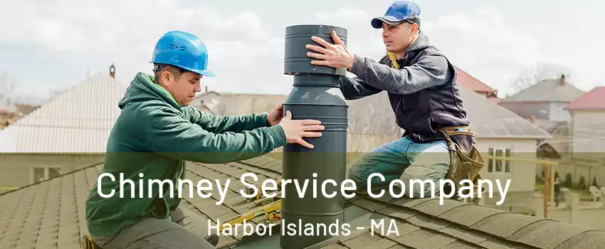 Chimney Service Company Harbor Islands - MA