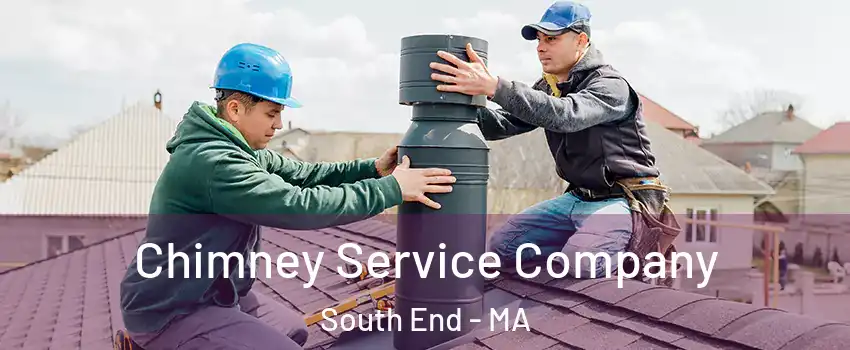 Chimney Service Company South End - MA