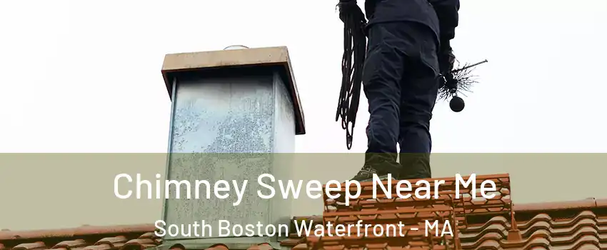 Chimney Sweep Near Me South Boston Waterfront - MA