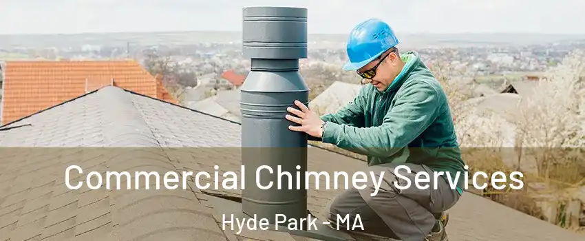 Commercial Chimney Services Hyde Park - MA