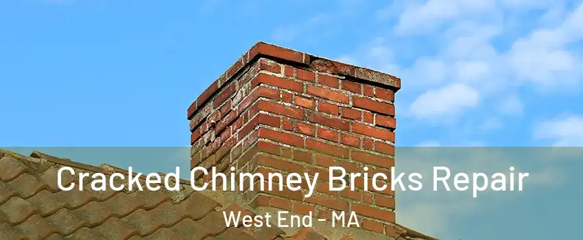 Cracked Chimney Bricks Repair West End - MA