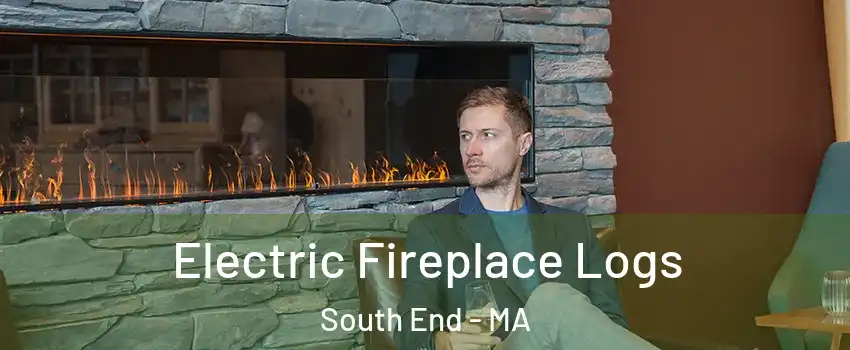 Electric Fireplace Logs South End - MA