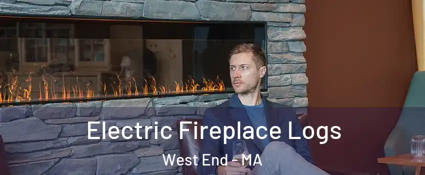 Electric Fireplace Logs West End - MA