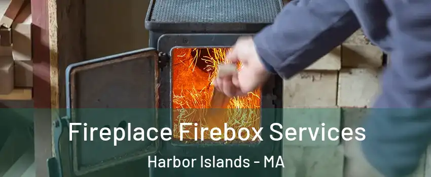 Fireplace Firebox Services Harbor Islands - MA