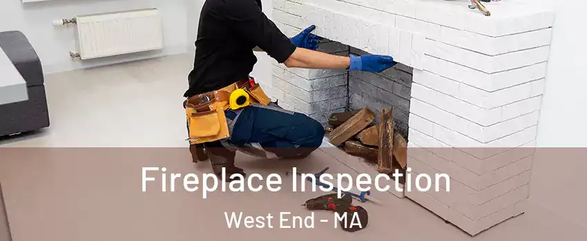 Fireplace Inspection West End - MA