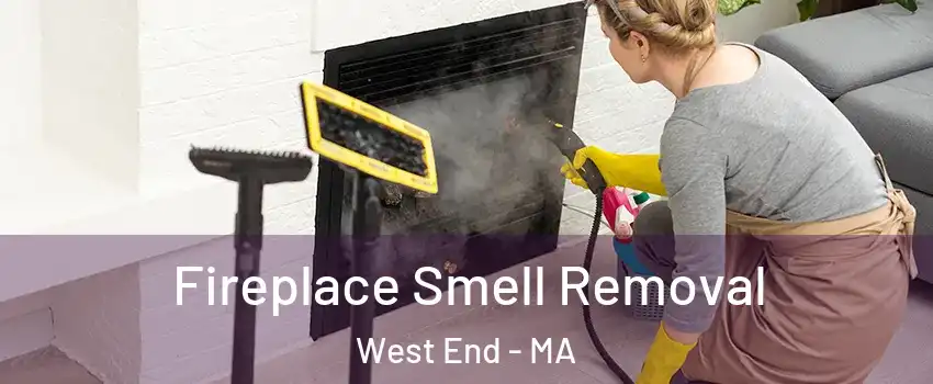 Fireplace Smell Removal West End - MA