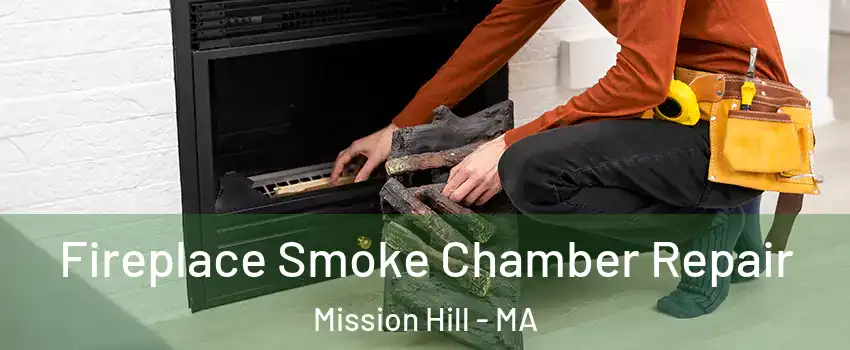 Fireplace Smoke Chamber Repair Mission Hill - MA