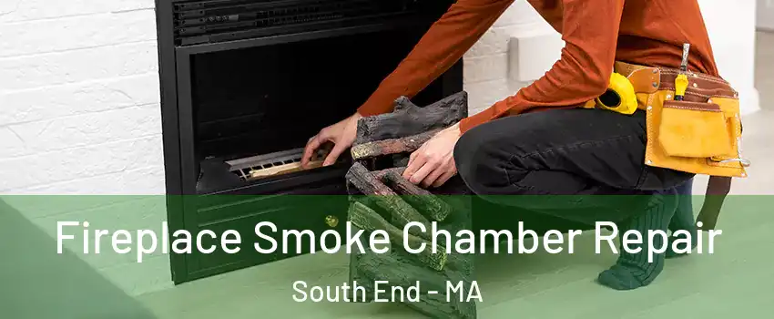 Fireplace Smoke Chamber Repair South End - MA