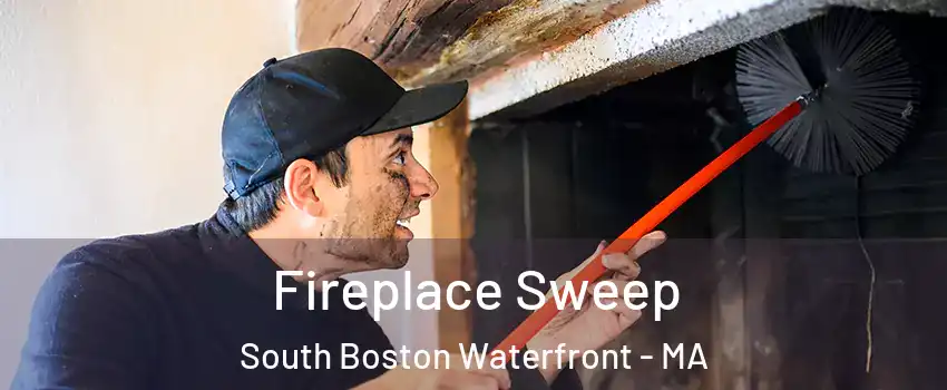 Fireplace Sweep South Boston Waterfront - MA