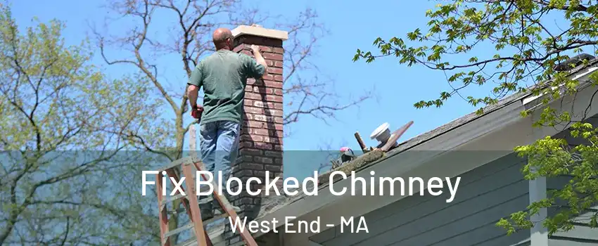 Fix Blocked Chimney West End - MA