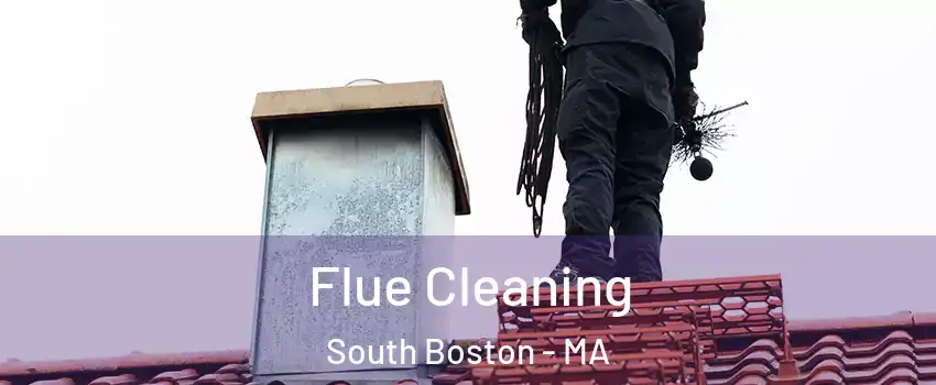 Flue Cleaning South Boston - MA