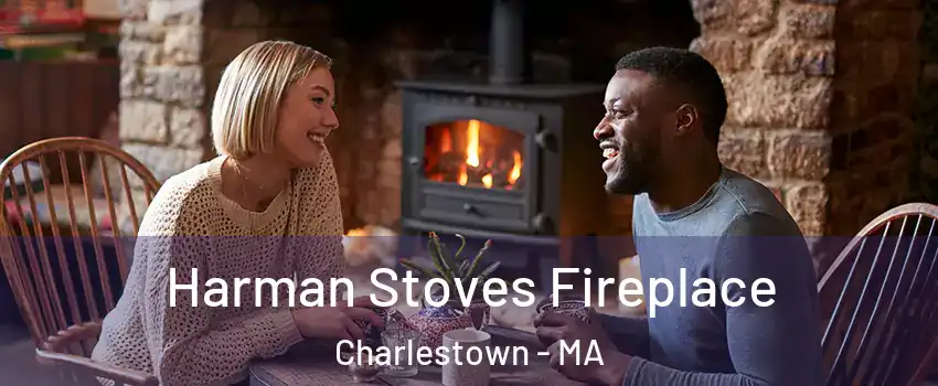 Harman Stoves Fireplace Charlestown - MA