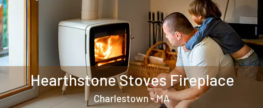 Hearthstone Stoves Fireplace Charlestown - MA