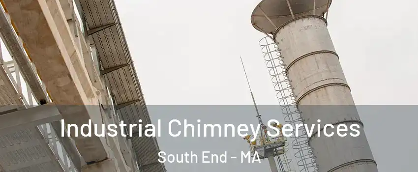 Industrial Chimney Services South End - MA