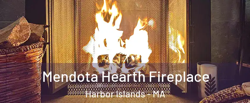 Mendota Hearth Fireplace Harbor Islands - MA