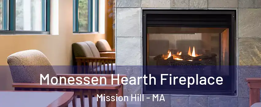 Monessen Hearth Fireplace Mission Hill - MA