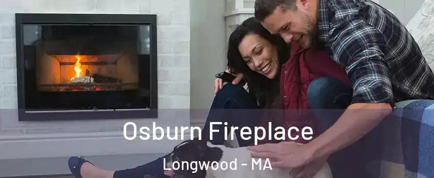 Osburn Fireplace Longwood - MA