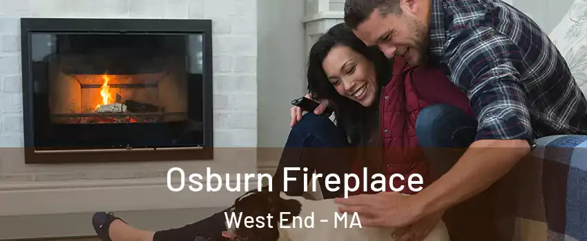 Osburn Fireplace West End - MA