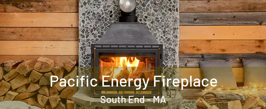 Pacific Energy Fireplace South End - MA