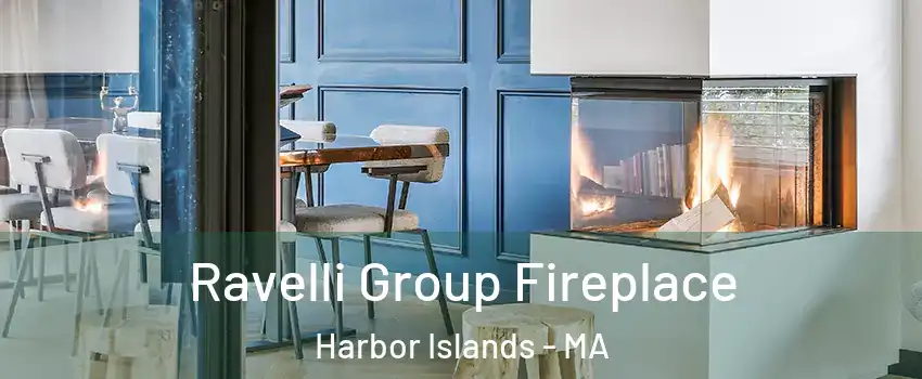 Ravelli Group Fireplace Harbor Islands - MA