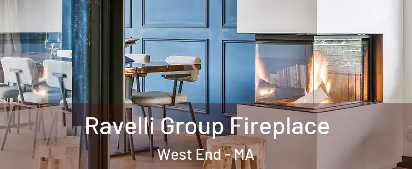 Ravelli Group Fireplace West End - MA