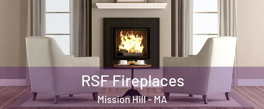 RSF Fireplaces Mission Hill - MA