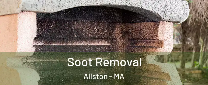 Soot Removal Allston - MA