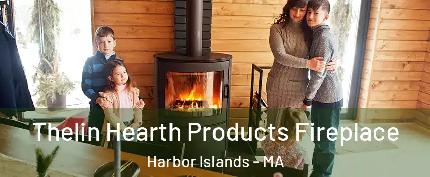 Thelin Hearth Products Fireplace Harbor Islands - MA