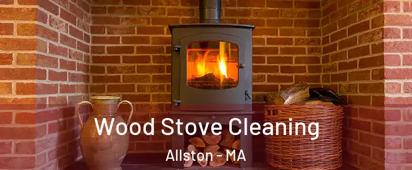 Wood Stove Cleaning Allston - MA